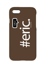 Family Famous Eric Talkos iPhone 7 Case