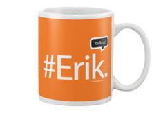 Family Famous Erik Talkos Beverage Mug