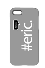 Family Famous Eric Talkos iPhone 7 Case