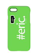 Family Famous Eric Talkos iPhone 7 Case