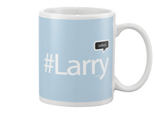 Family Famous Larry Talkos Beverage Mug