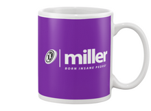 Family Famous Miller Born Insane Pedro Beverage Mug