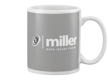 Family Famous Miller Born Insane Pedro Beverage Mug