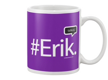 Family Famous Erik Talkos Beverage Mug